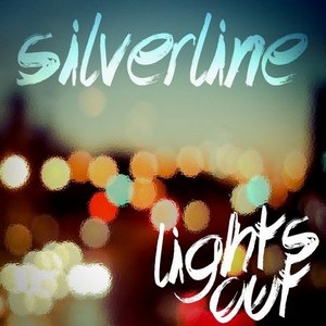 Silverline - Lights Out (2013)