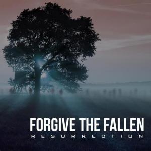Forgive The Fallen - Resurrection (2012)