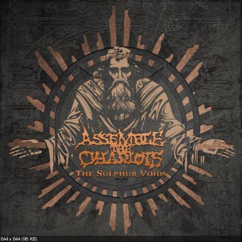 Assemble the Chariots – False Promises of Salvation (New Track) (2012)