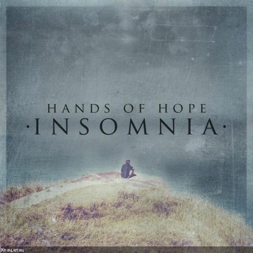 Hands Of Hope - Insomnia (New Single 2013)