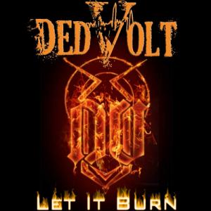 DedVolt - Let It Burn EP (2013)