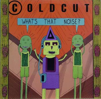 Coldcut - What's That Noise (1989), Vinyl-rip, lossless, flac 24/96, 16/44