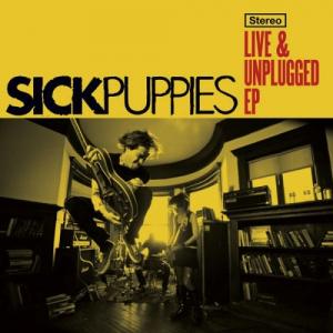 Sick Puppies - Live & Unplugged [EP] (2010)