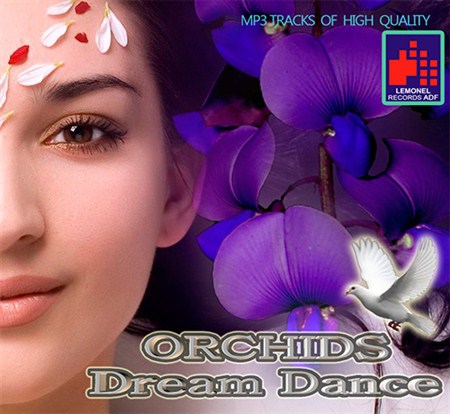 VA - Orchids Dream Dance (2013)
