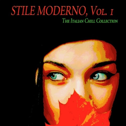 VA - Stile moderno, Vol. 1 (The Italian Chill Collection) (2013)